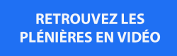 Retrouvez les plénières